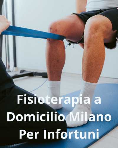 Fisioterapia a Domicilio Milano Per Infortuni