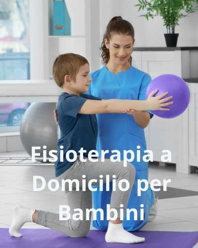 Fisioterapia a Domicilio Milano per Bambini